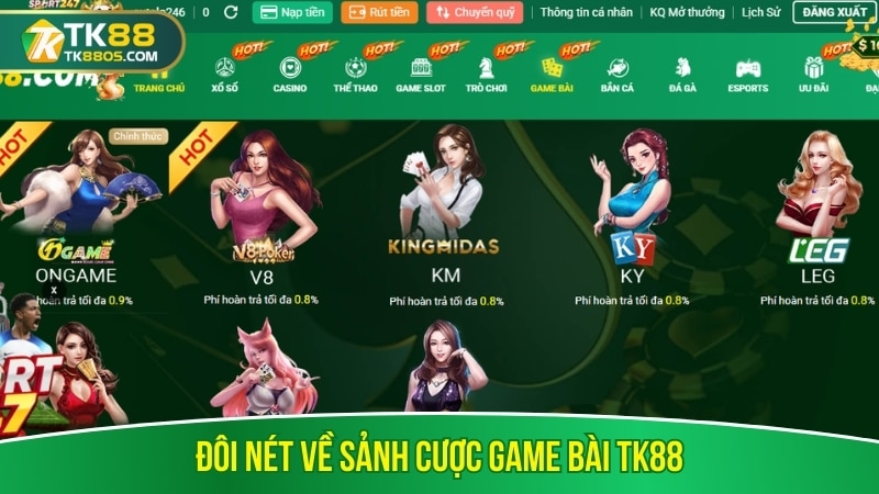 Đôi nét về sảnh cược Game bài TK88 Đôi nét về sảnh cược Game bài TK88