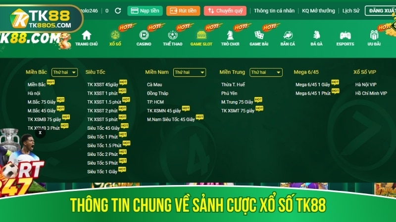 Thông tin chung về sảnh cược Xổ số TK88 Thông tin chung về sảnh cược Xổ số TK88
