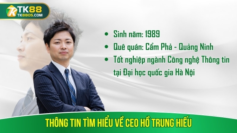 Thông tin tìm hiểu về CEO Hồ Trung Hiếu Thông tin tìm hiểu về CEO Hồ Trung Hiếu
