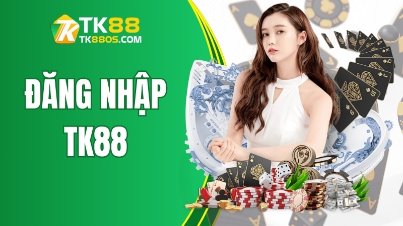Đăng Nhập TK88 – Truy Cập Siêu Tốc Trên Mọi Thiết Bị