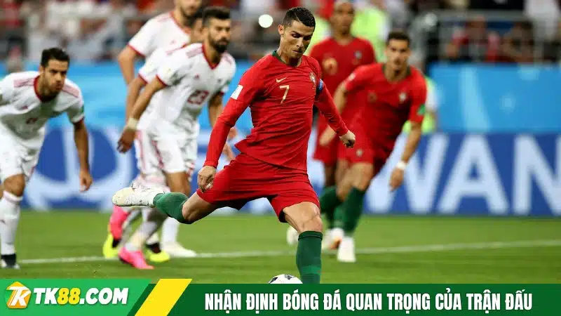 Nhận định bóng đá quan trọng của trận đấu Nhận định bóng đá quan trọng của trận đấu